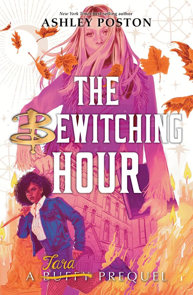 Produktbild: The Bewitching Hour (a Tara Prequel) | Ashley Poston