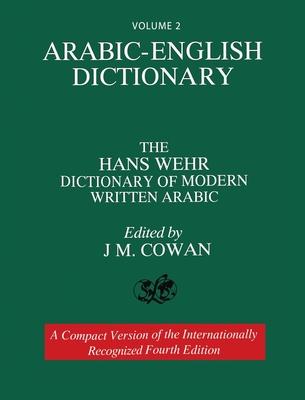 Produktbild: Volume 2: Arabic-English Dictionary: The Hans Wehr Dictionary of Modern Written Arabic. Fourth Edition. | Hans Wehr