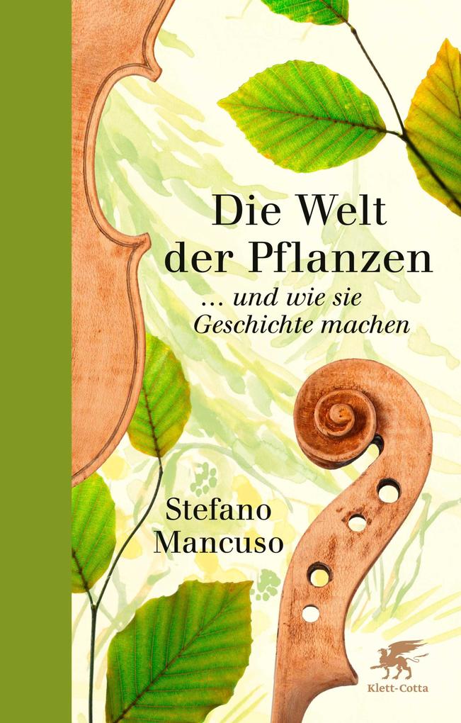 Produktbild: Die Welt der Pflanzen | Stefano Mancuso