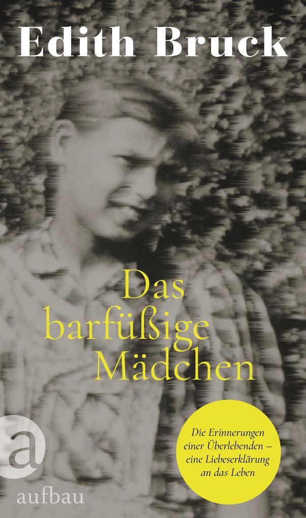 Produktbild: Das barfüßige Mädchen | Edith Bruck