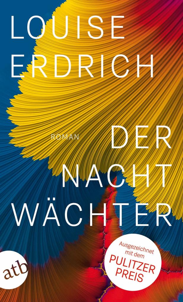 Produktbild: Der Nachtwächter | Louise Erdrich