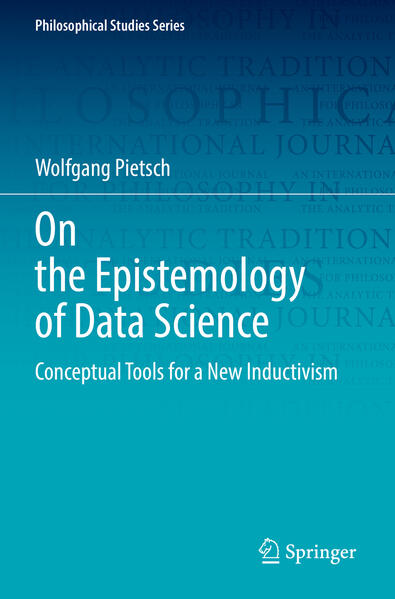 Produktbild: On the Epistemology of Data Science | Wolfgang Pietsch