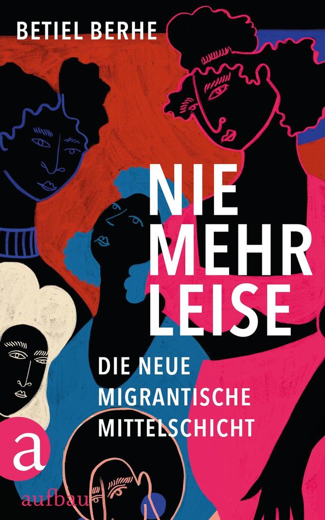 Produktbild: Nie mehr leise | Betiel Berhe