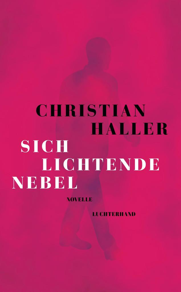 Produktbild: Sich lichtende Nebel | Christian Haller