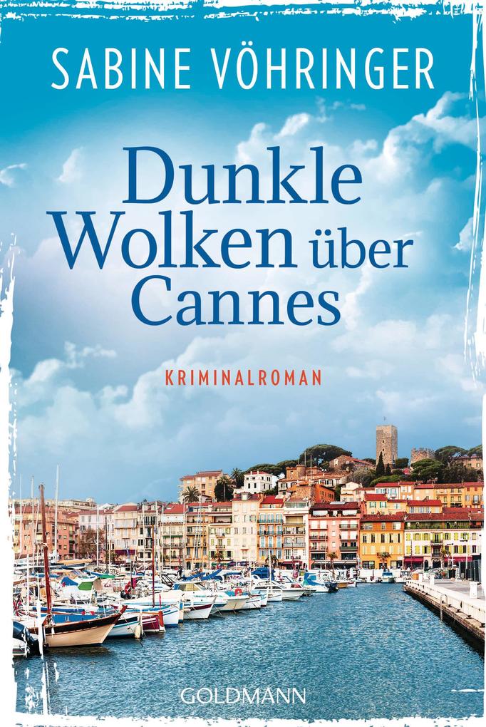 Produktbild: Dunkle Wolken über Cannes | Sabine Vöhringer