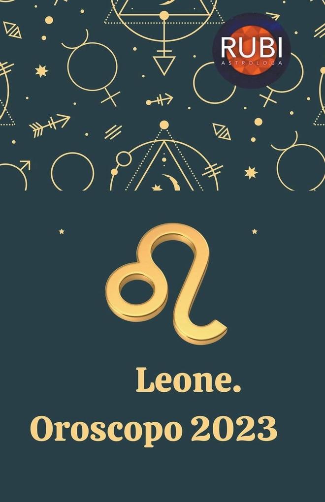Produktbild: Leone. Oroscopo 2023 | Rubi Astrologa