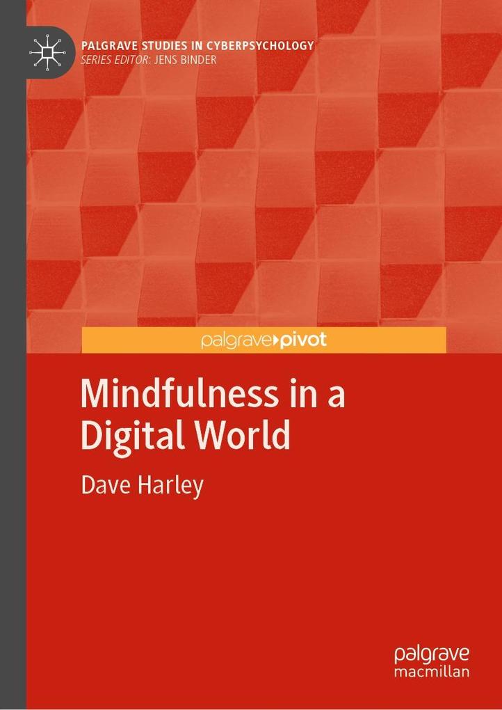 Produktbild: Mindfulness in a Digital World | Dave Harley
