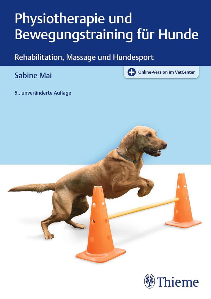 Produktbild: Physiotherapie und Bewegungstraining für Hunde | Sabine Mai