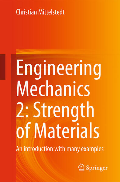 Produktbild: Engineering Mechanics 2: Strength of Materials | Christian Mittelstedt