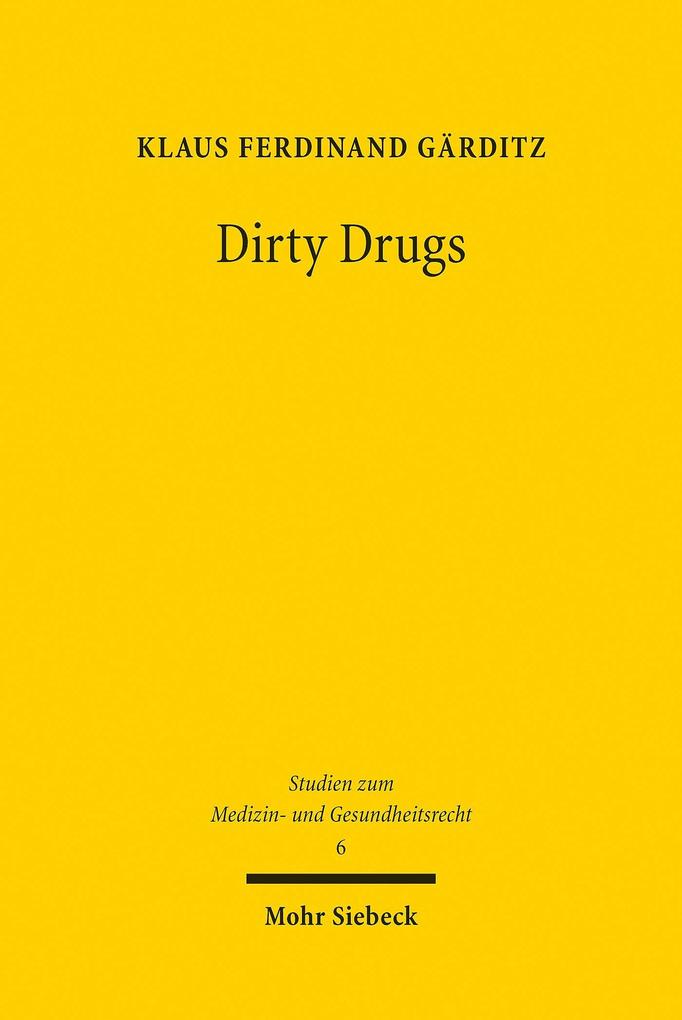 Produktbild: Dirty Drugs | Klaus Ferdinand Gärditz