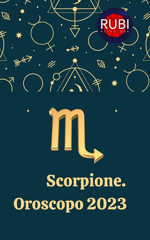 Produktbild: Scorpione Oroscopo 2023 | Rubi Astrologa