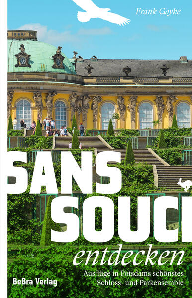 Produktbild: Sanssouci entdecken | Frank Goyke
