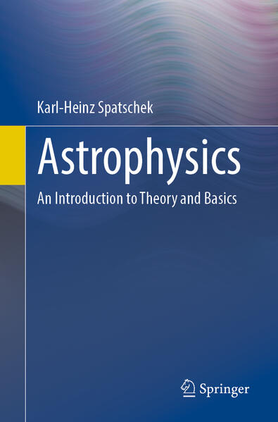 Produktbild: Astrophysics | Karl-Heinz Spatschek