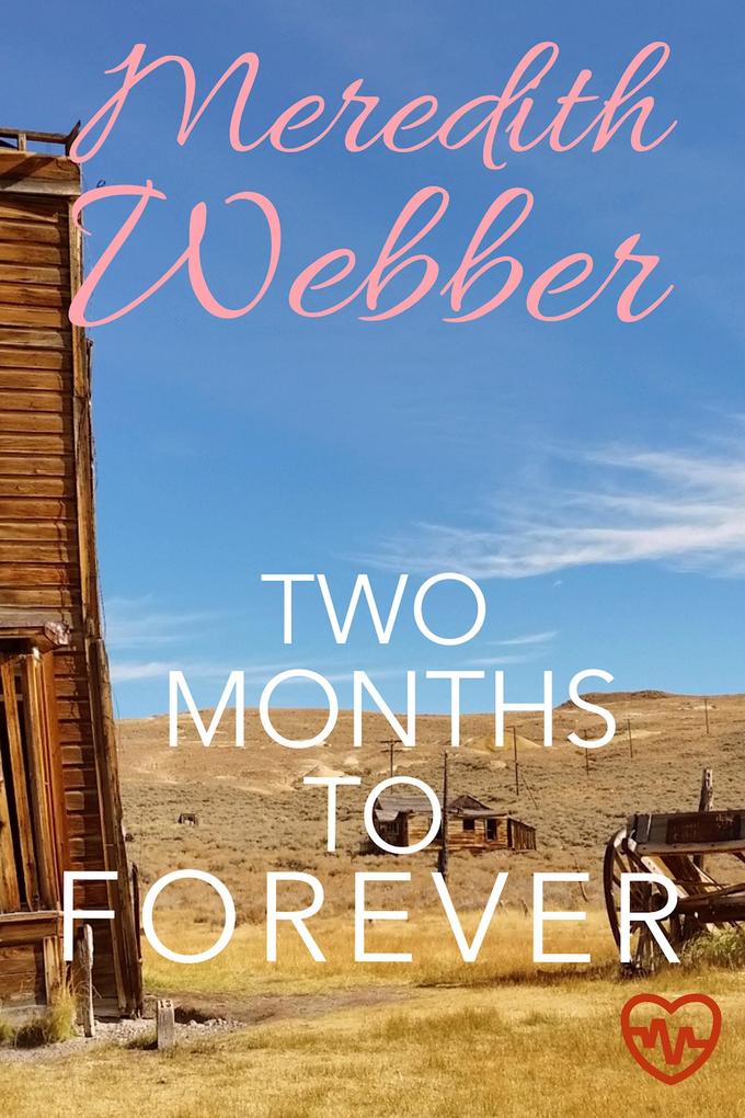 Produktbild: Two Months to Forever | Meredith Webber