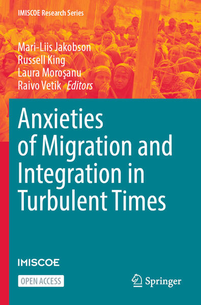 Produktbild: Anxieties of Migration and Integration in Turbulent Times