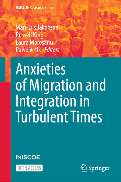 Produktbild: Anxieties of Migration and Integration in Turbulent Times