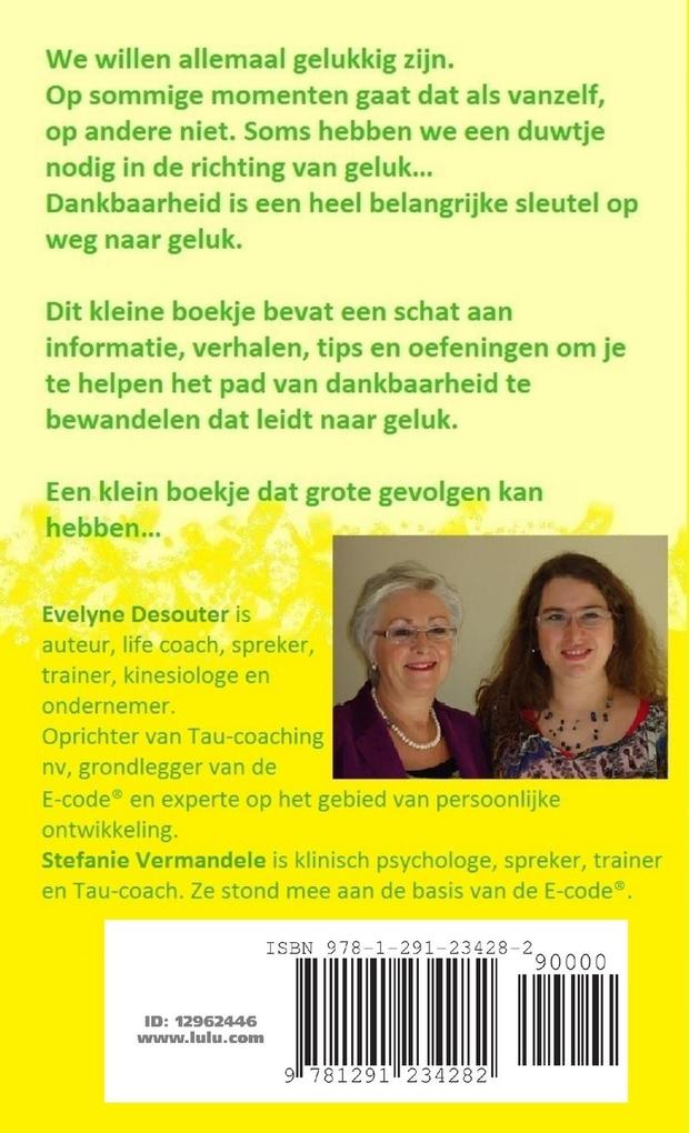 Weitere Ansicht: Gelukkig zijn door Dankbaarheid | Evelyne Desouter, Stefanie Vermandele