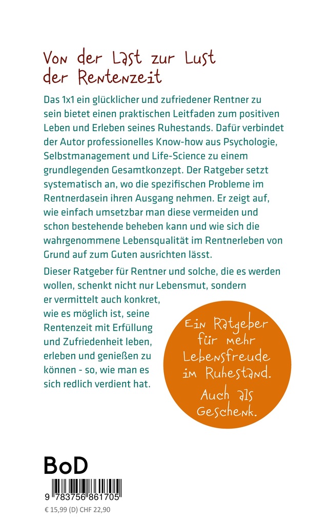 Weitere Ansicht: Das 1x1 ein glücklicher und zufriedener Rentner zu sein | Paul Klar