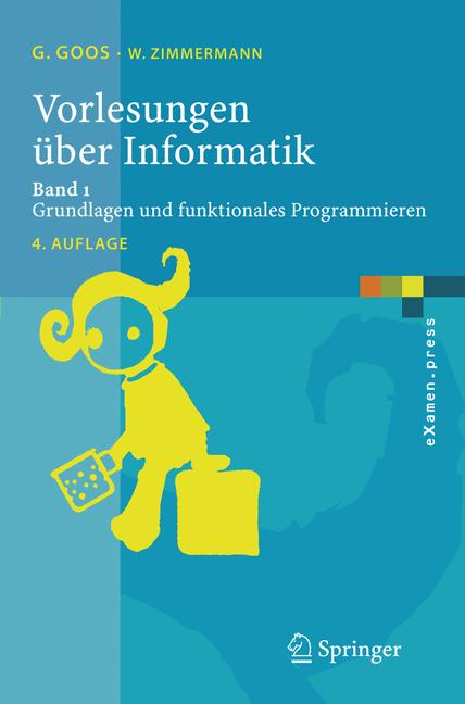 Weitere Ansicht: Vorlesungen über Informatik | Gerhard Goos, Wolf Zimmermann