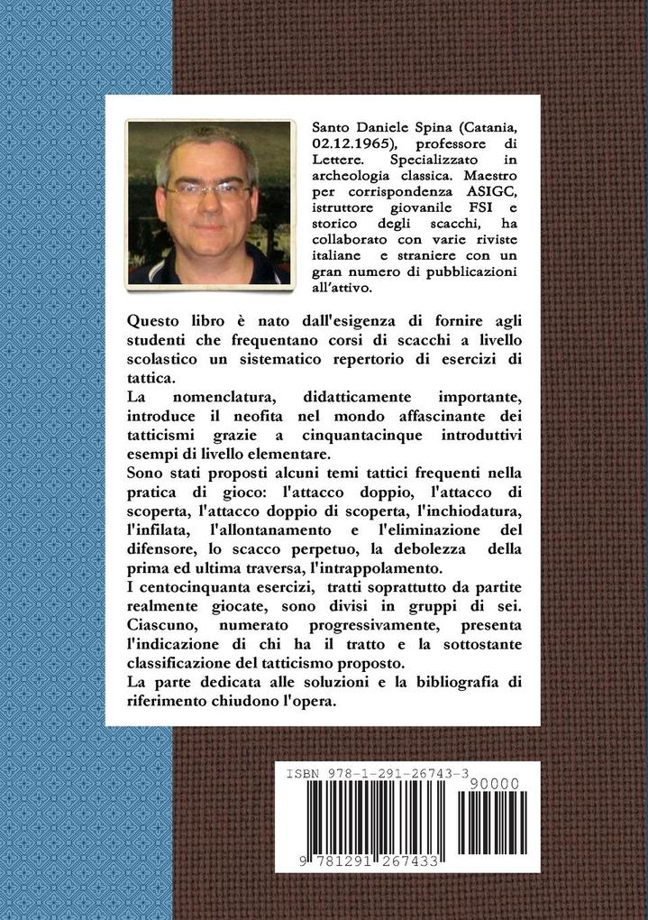 Weitere Ansicht: Centocinquanta esercizi di tattica scacchistica | Santo Daniele Spina