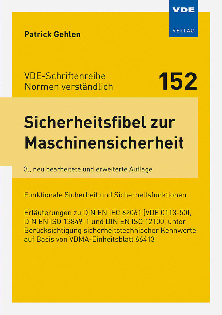 Weitere Ansicht: Sicherheitsfibel zur Maschinensicherheit | Patrick Gehlen