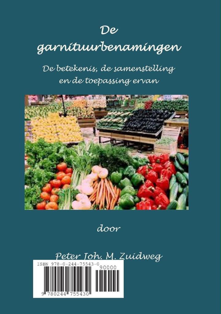 Weitere Ansicht: De Garnituurbenamingen | Peter Joh. M. Zuidweg
