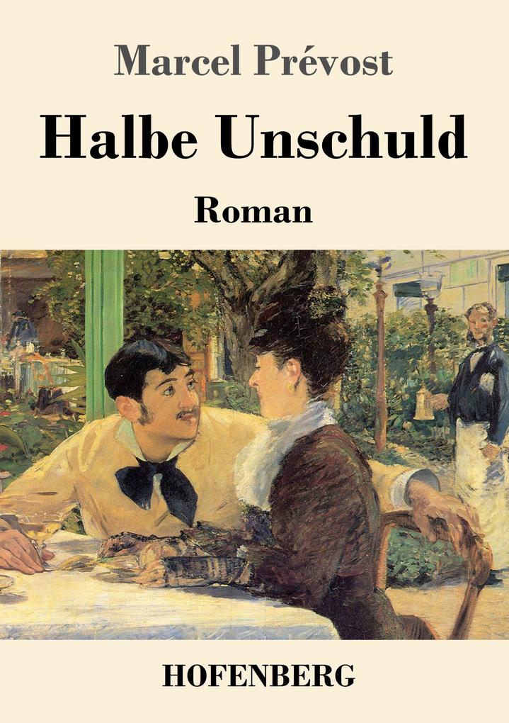 Produktbild: Halbe Unschuld | Marcel Prévost