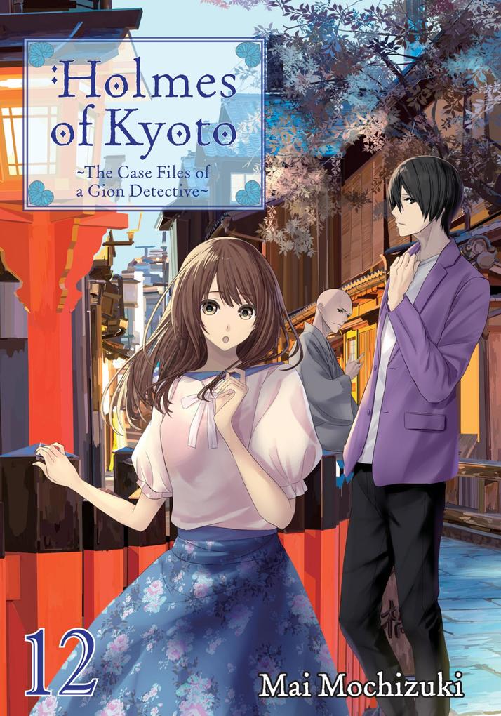 Produktbild: Holmes of Kyoto: Volume 12 | Mai Mochizuki