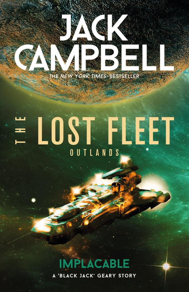 Produktbild: The Lost Fleet: Outlands - Implacable | Jack Campbell