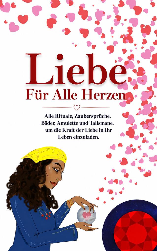 Produktbild: Liebe Für Alle Herzen | Alina Rubi