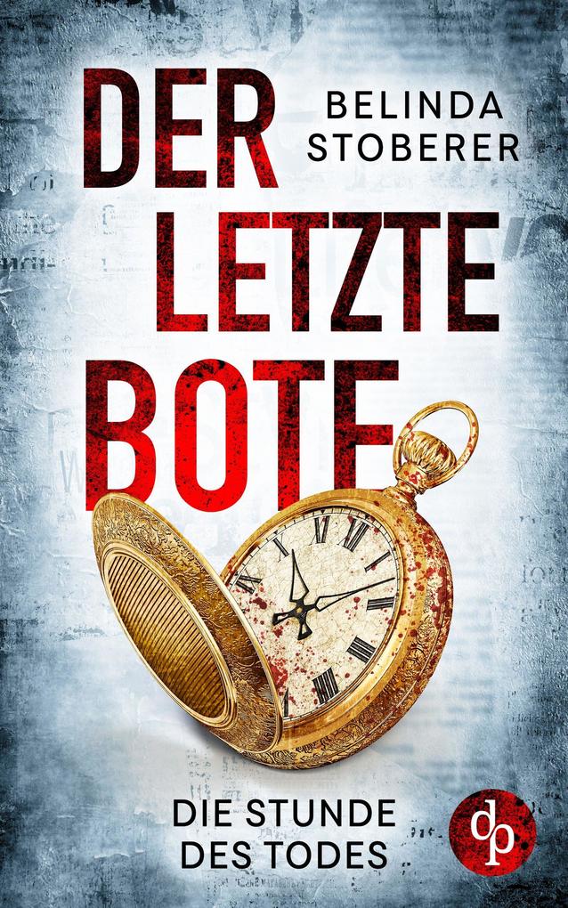 Produktbild: Der letzte Bote | Belinda Stoberer