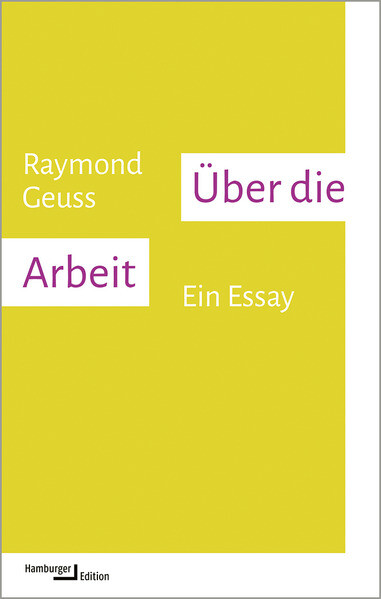 Produktbild: Über die Arbeit | Raymond Geuss