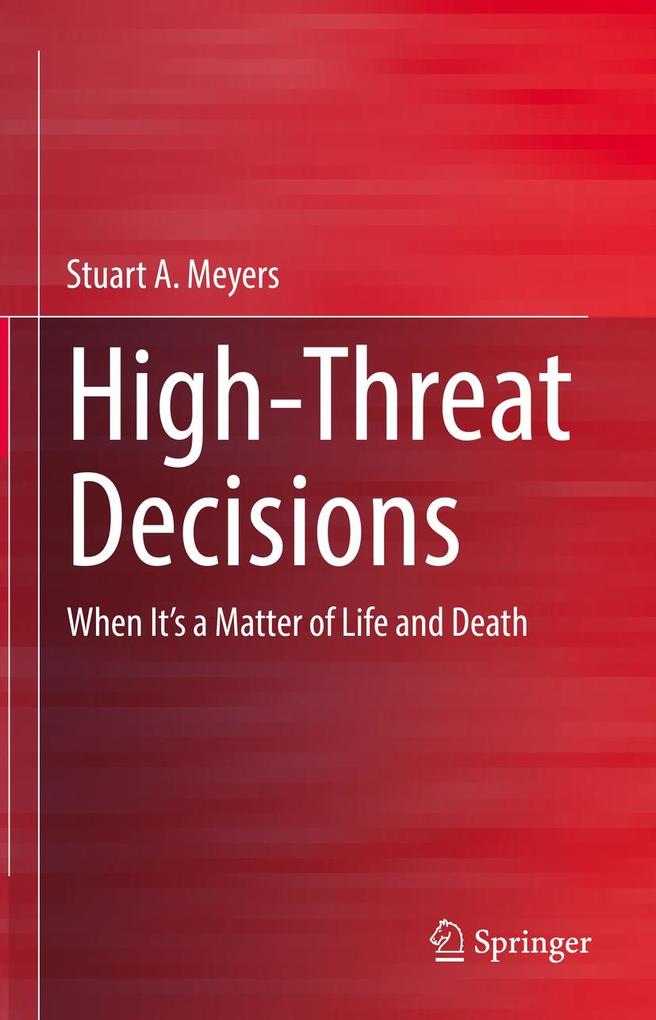 Produktbild: High-Threat Decisions | Stuart Meyers