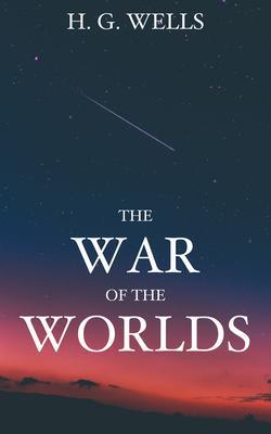 Produktbild: The War of the Worlds | H. G. Wells