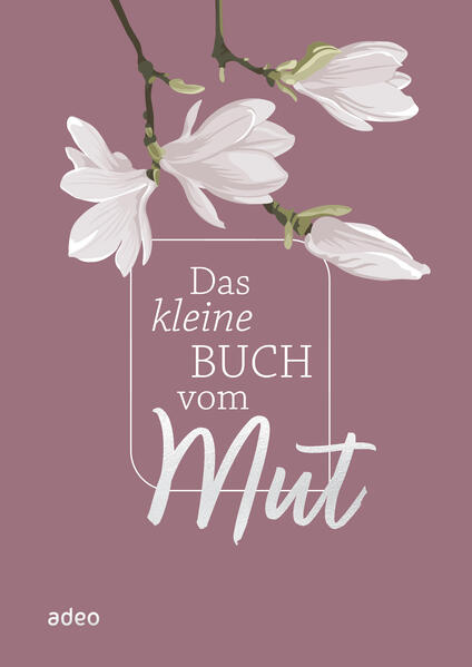 Produktbild: Das kleine Buch vom Mut