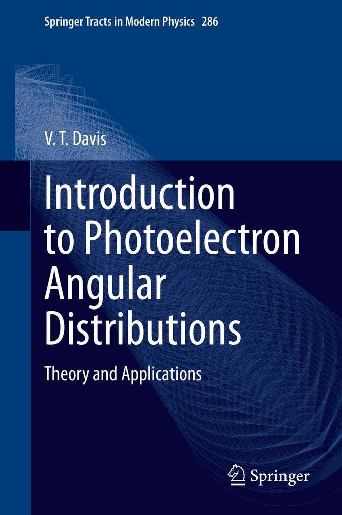 Produktbild: Introduction to Photoelectron Angular Distributions | V. T. Davis
