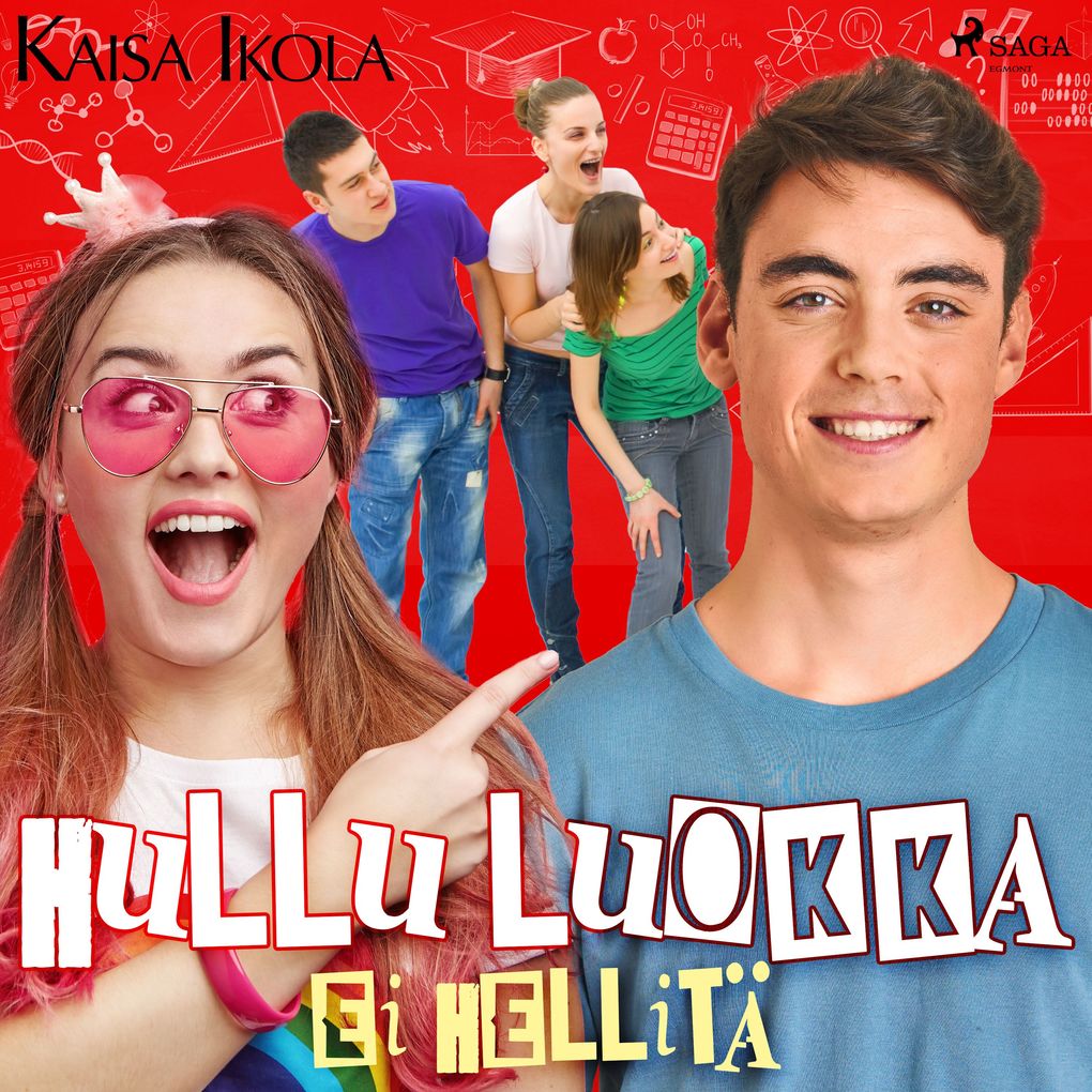 Produktbild: Hullu luokka ei hellitä | Kaisa Ikola