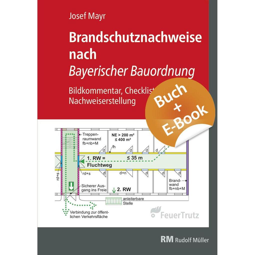 Produktbild: Brandschutznachweise nach Bayerischer Bauordnung - mit E-Book (PDF) | Josef Mayr