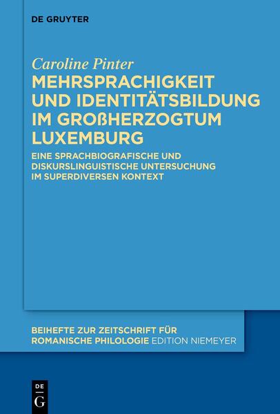 Produktbild: Mehrsprachigkeit und Identitätsbildung im Großherzogtum Luxemburg | Caroline Pinter