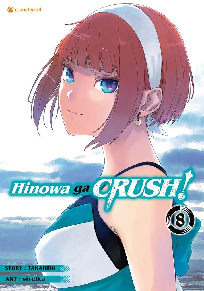 Produktbild: Hinowa ga CRUSH! - Band 8 (Finale) | strelka