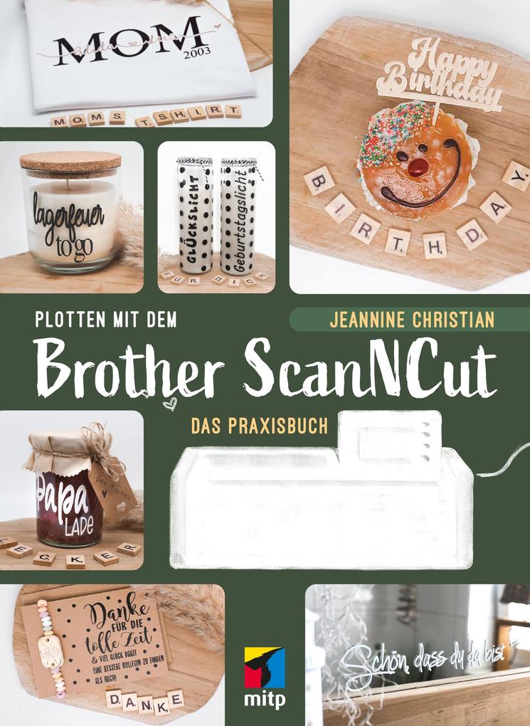 Produktbild: Plotten mit dem Brother ScanNCut | Jeannine Christian