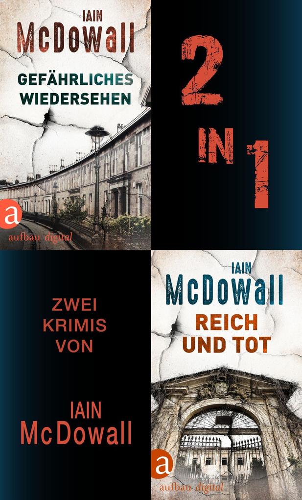 Produktbild: Gefährliches Wiedersehen & Reich und tot | Iain Mcdowall