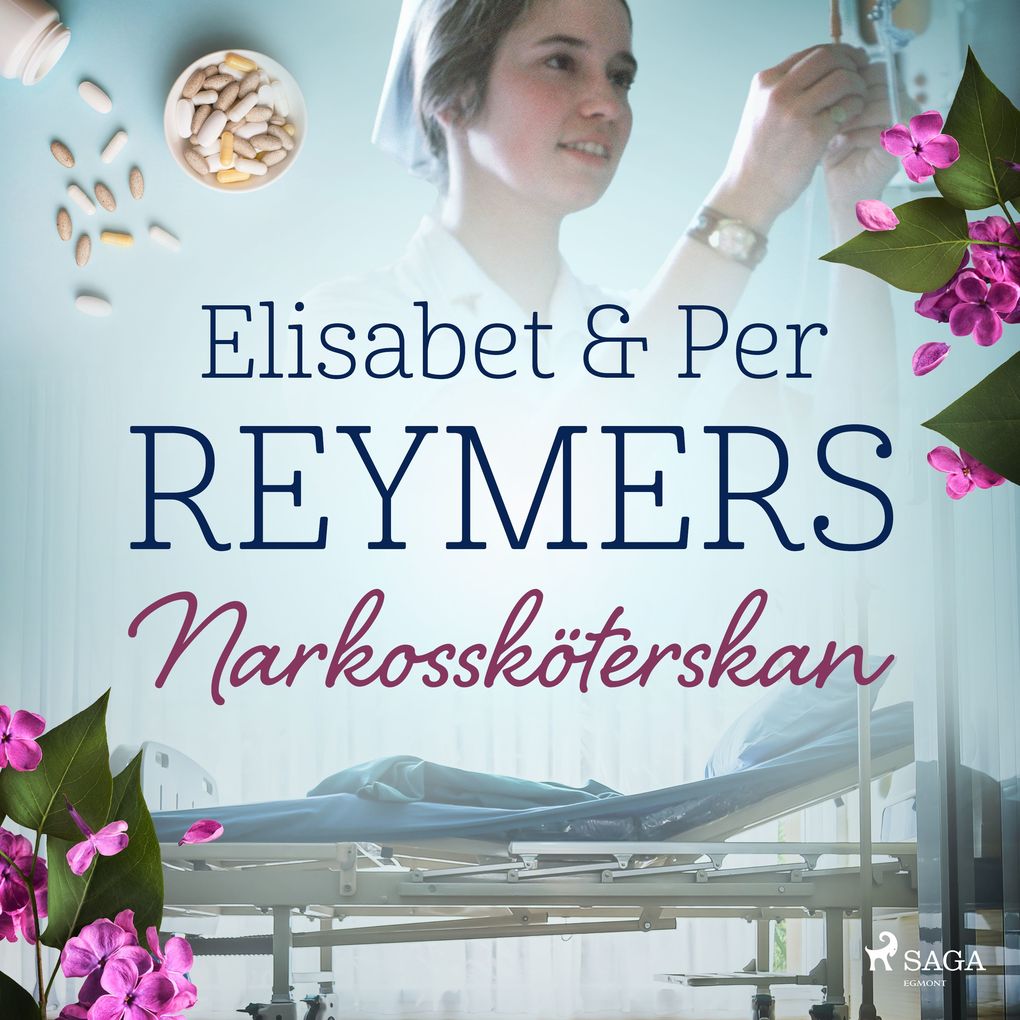Produktbild: Narkossköterskan | Elisabet Reymers, Per Reymers
