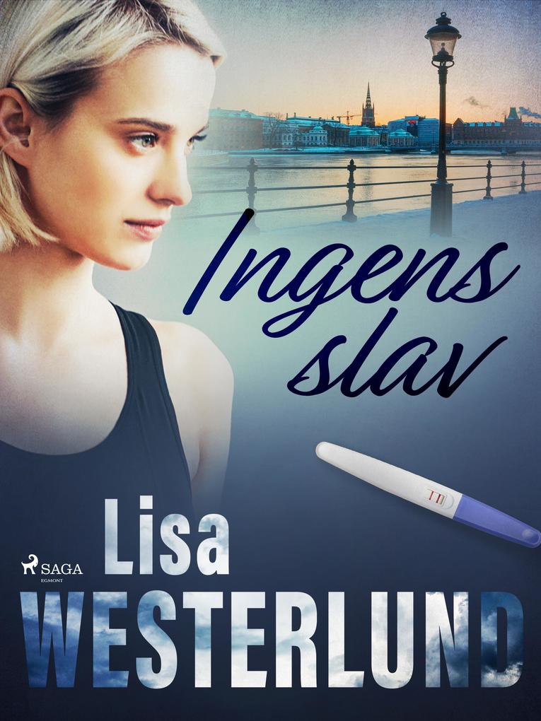 Produktbild: Ingens slav | Lisa Westerlund