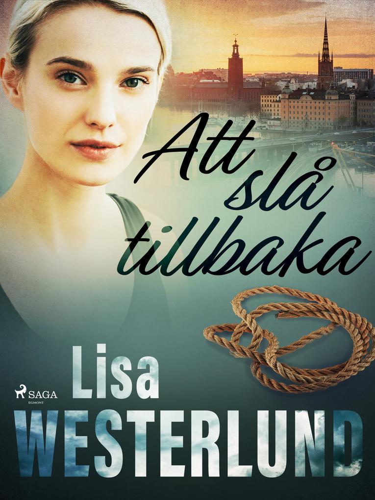 Produktbild: Att slå tillbaka | Lisa Westerlund