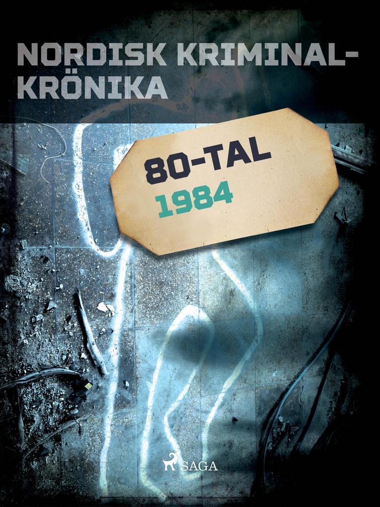 Produktbild: Nordisk kriminalkrönika 1984