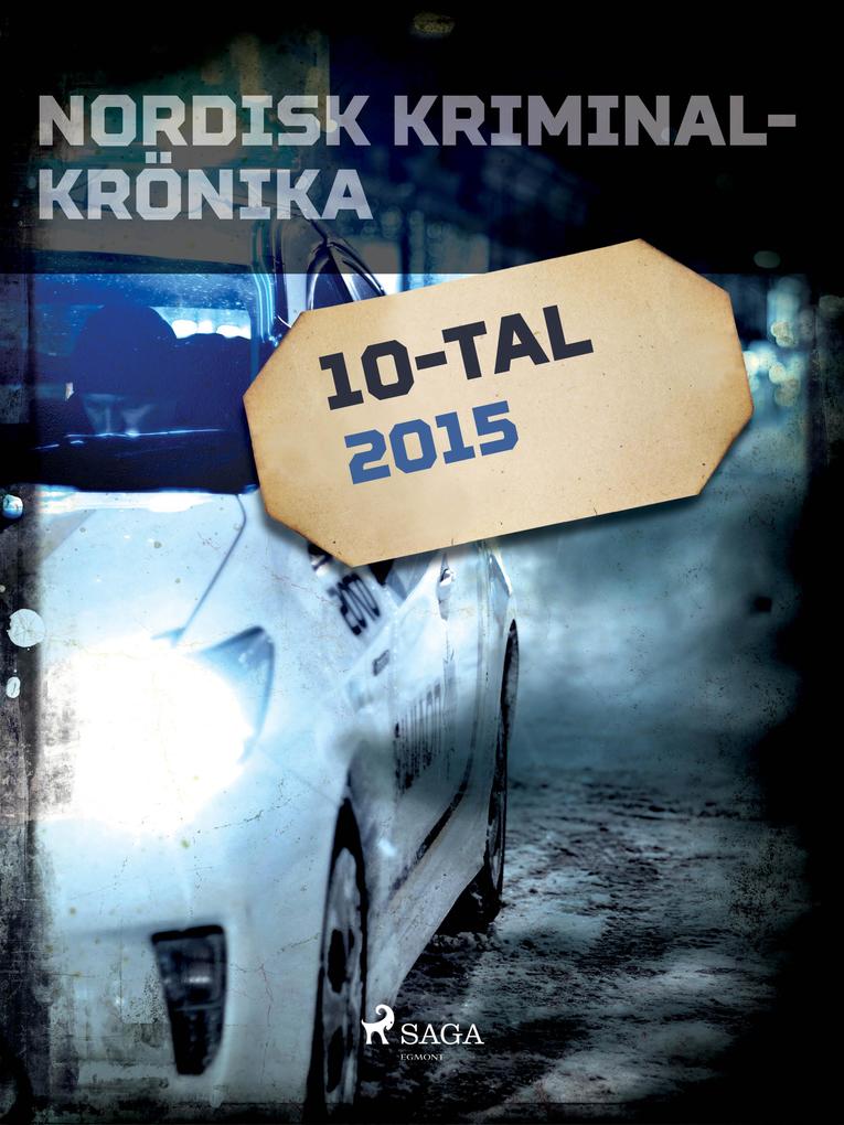 Produktbild: Nordisk kriminalkrönika 2015 | Diverse