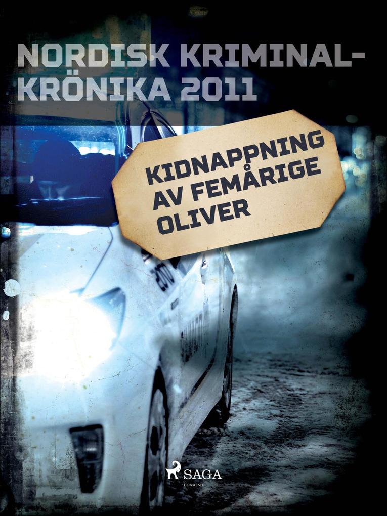 Produktbild: Kidnappning av femårige Oliver | Diverse