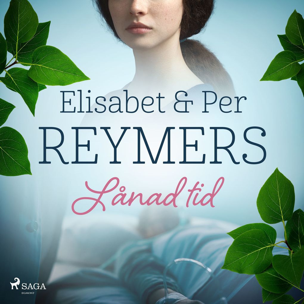 Produktbild: Lånad tid | Elisabet Reymers, Per Reymers