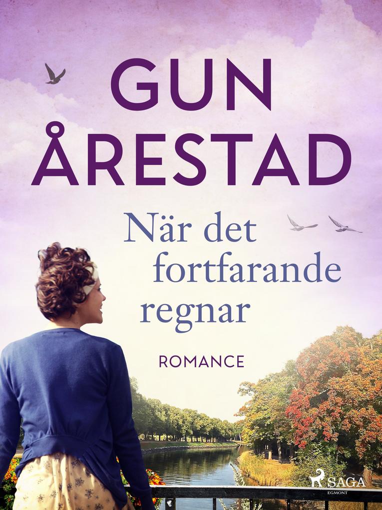 Produktbild: När det fortfarande regnar | Gun Årestad
